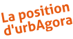 La position d'urbAgora